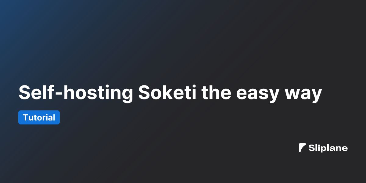 Soketi einfach selbst hosten